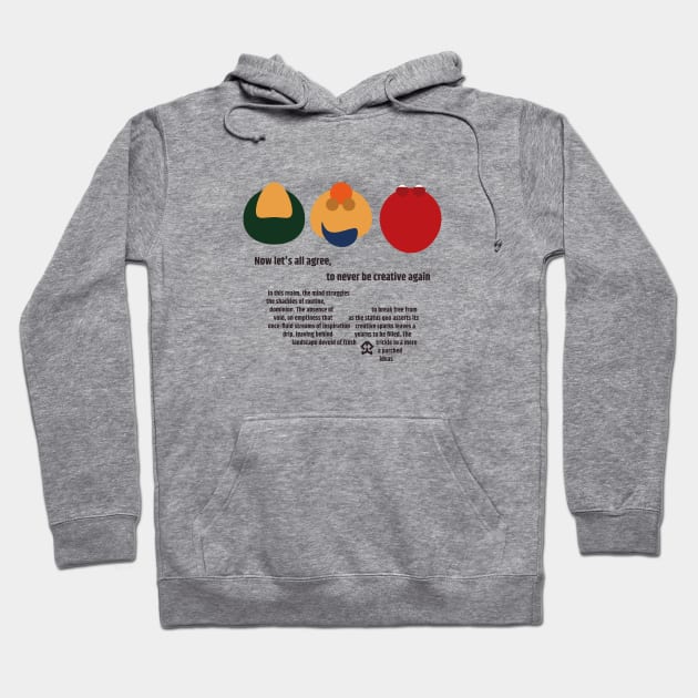 DHMIS Stay Uncreative Hoodie by Earthquake